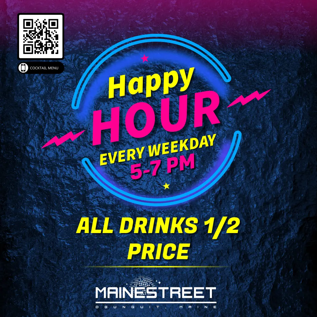 Happy Hour @ Maine Street